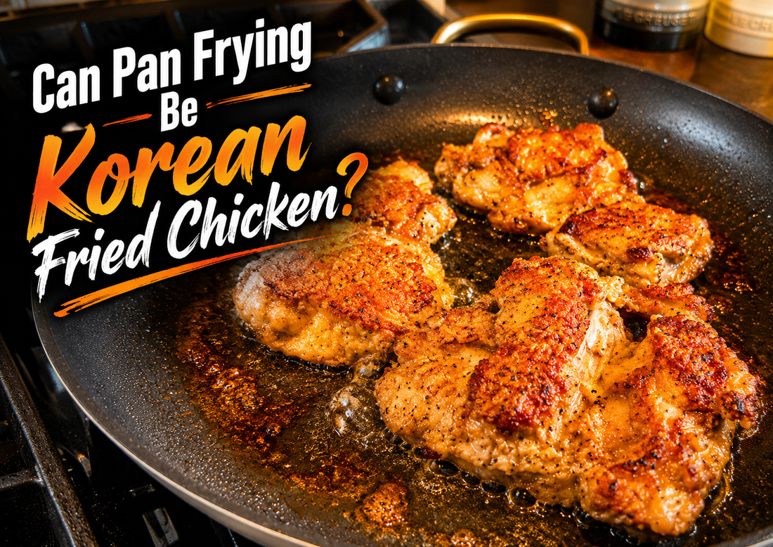 Can Pan Frying Be Korean Fried Chicken?